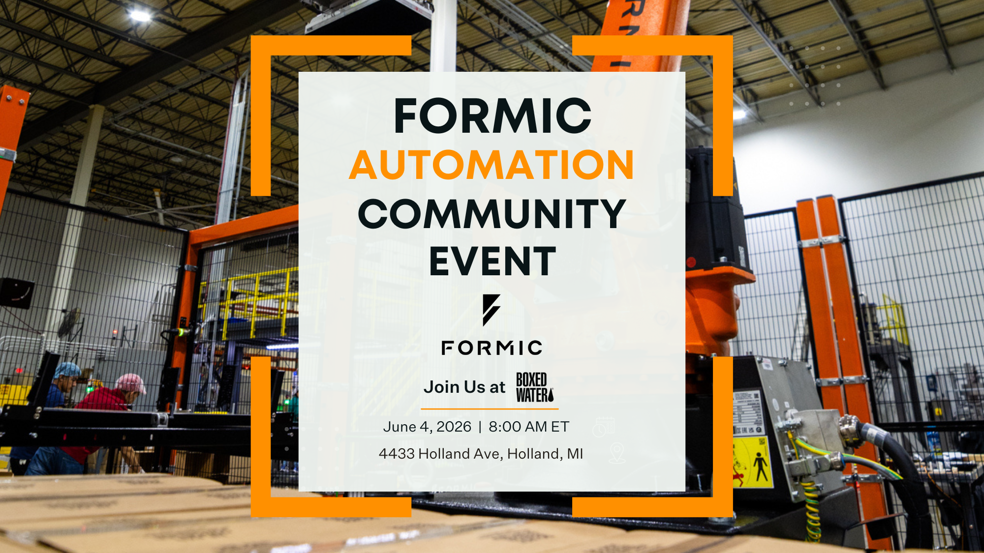 Boxed Water + Formic Automation Community Event